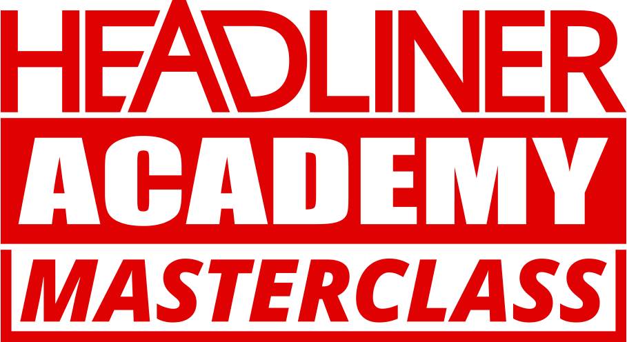 Headliner Academy Masterclass